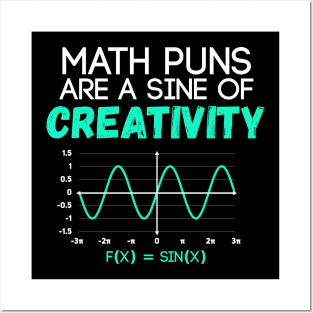 Math Puns Are Sine of Creativity Funny Math Teacher Posters and Art